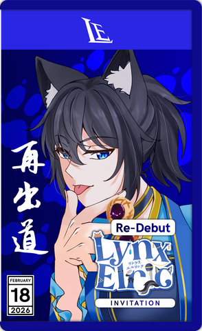 Lynx Elric Re-debut Invitation